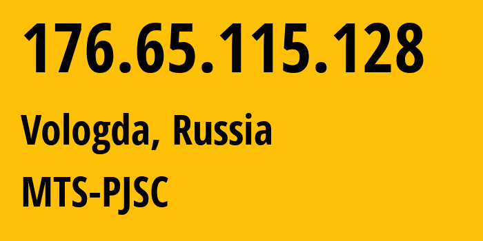 IP-адрес 176.65.115.128 (Вологда, Вологодская Область, Россия) определить местоположение, координаты на карте, ISP провайдер AS13055 MTS-PJSC // кто провайдер айпи-адреса 176.65.115.128