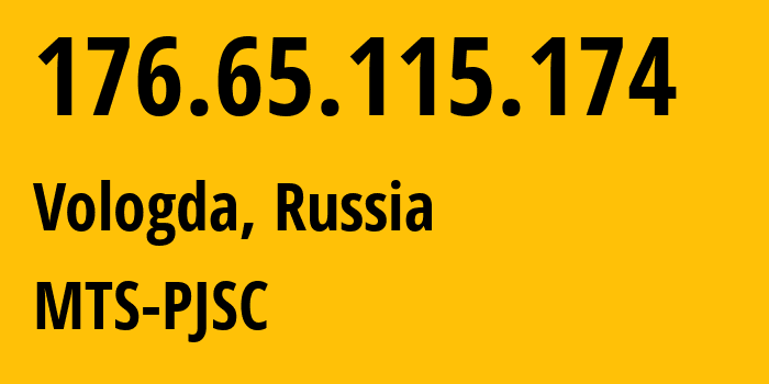 IP address 176.65.115.174 (Vologda, Vologda Oblast, Russia) get location, coordinates on map, ISP provider AS13055 MTS-PJSC // who is provider of ip address 176.65.115.174, whose IP address