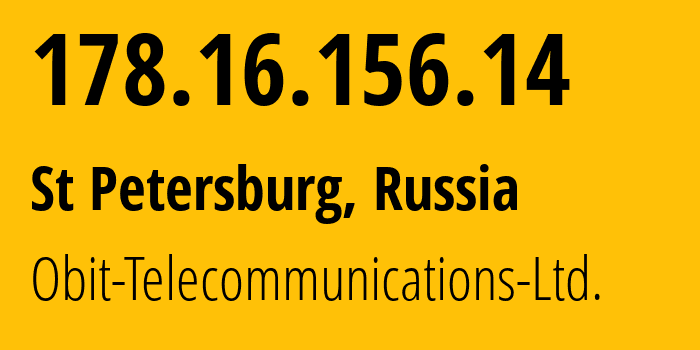 IP-адрес 178.16.156.14 (Санкт-Петербург, Санкт-Петербург, Россия) определить местоположение, координаты на карте, ISP провайдер AS8492 Obit-Telecommunications-Ltd. // кто провайдер айпи-адреса 178.16.156.14