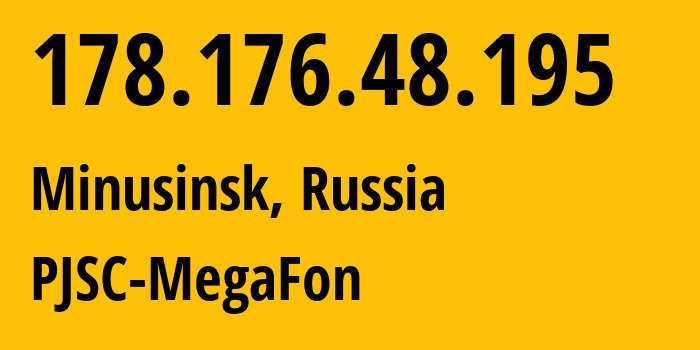 IP-адрес 178.176.48.195 (Новосибирск, Новосибирская Область, Россия) определить местоположение, координаты на карте, ISP провайдер AS31205 PJSC-MegaFon // кто провайдер айпи-адреса 178.176.48.195