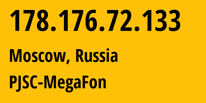IP-адрес 178.176.72.133 (Москва, Москва, Россия) определить местоположение, координаты на карте, ISP провайдер AS25159 PJSC-MegaFon // кто провайдер айпи-адреса 178.176.72.133
