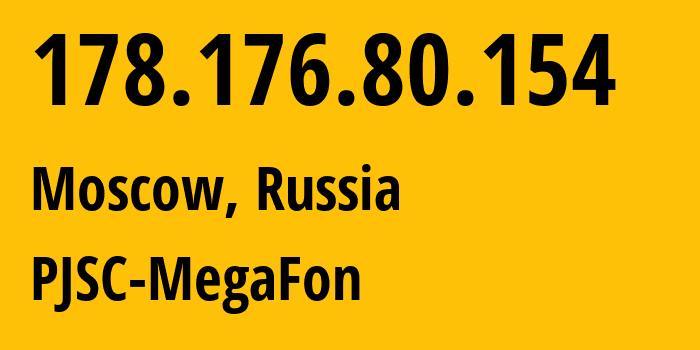 IP-адрес 178.176.80.154 (Москва, Москва, Россия) определить местоположение, координаты на карте, ISP провайдер AS31133 PJSC-MegaFon // кто провайдер айпи-адреса 178.176.80.154