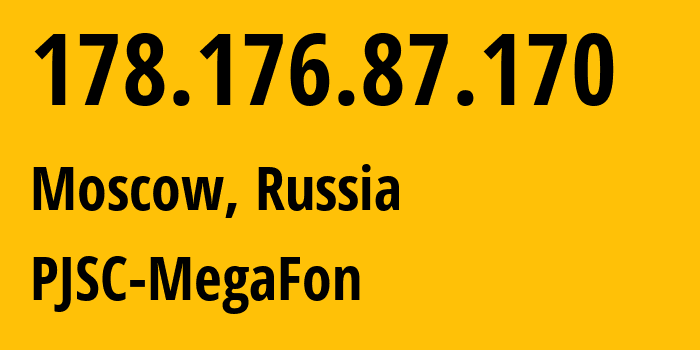 IP-адрес 178.176.87.170 (Москва, Москва, Россия) определить местоположение, координаты на карте, ISP провайдер AS31133 PJSC-MegaFon // кто провайдер айпи-адреса 178.176.87.170