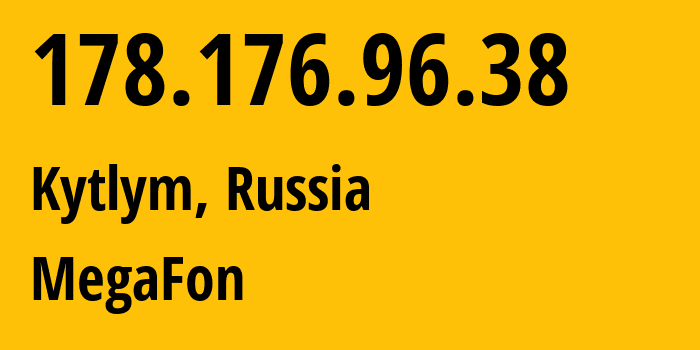 IP address 178.176.96.38 (Kytlym, Sverdlovsk Oblast, Russia) get location, coordinates on map, ISP provider AS29648 MegaFon // who is provider of ip address 178.176.96.38, whose IP address