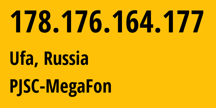 IP address 178.176.164.177 get location, coordinates on map, ISP provider AS31133 PJSC-MegaFon // who is provider of ip address 178.176.164.177, whose IP address