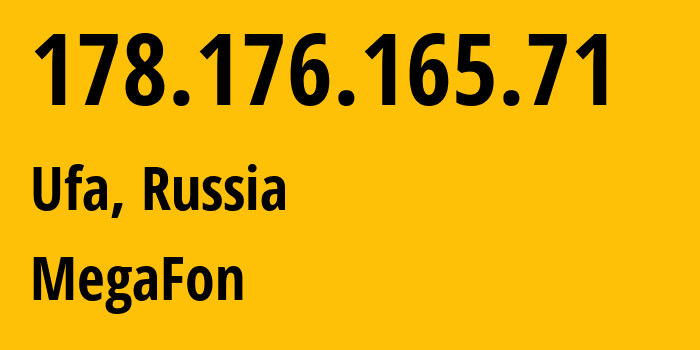 IP-адрес 178.176.165.71 (Уфа, Башкортостан, Россия) определить местоположение, координаты на карте, ISP провайдер AS31133 MegaFon // кто провайдер айпи-адреса 178.176.165.71