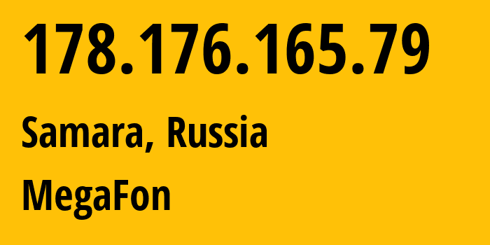 IP-адрес 178.176.165.79 (Самара, Самарская Область, Россия) определить местоположение, координаты на карте, ISP провайдер AS31133 MegaFon // кто провайдер айпи-адреса 178.176.165.79