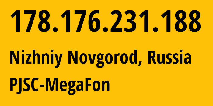 IP address 178.176.231.188 get location, coordinates on map, ISP provider AS31133 PJSC-MegaFon // who is provider of ip address 178.176.231.188, whose IP address