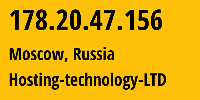 IP address 178.20.47.156 (Moscow, Moscow, Russia) get location, coordinates on map, ISP provider AS48282 Hosting-technology-LTD // who is provider of ip address 178.20.47.156, whose IP address