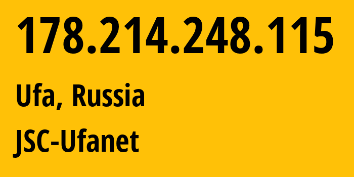 IP address 178.214.248.115 (Ufa, Bashkortostan Republic, Russia) get location, coordinates on map, ISP provider AS24955 JSC-Ufanet // who is provider of ip address 178.214.248.115, whose IP address