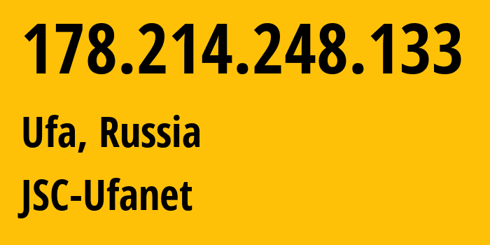 IP address 178.214.248.133 (Ufa, Bashkortostan Republic, Russia) get location, coordinates on map, ISP provider AS24955 JSC-Ufanet // who is provider of ip address 178.214.248.133, whose IP address