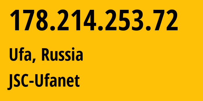 IP-адрес 178.214.253.72 (Уфа, Башкортостан, Россия) определить местоположение, координаты на карте, ISP провайдер AS24955 JSC-Ufanet // кто провайдер айпи-адреса 178.214.253.72