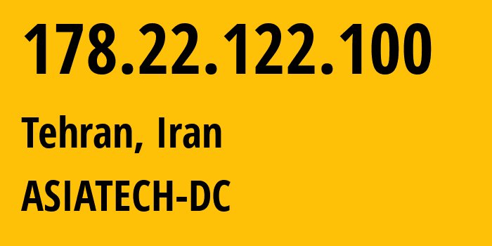 IP-адрес 178.22.122.100 (Тегеран, Тегеран, Иран) определить местоположение, координаты на карте, ISP провайдер AS43754 ASIATECH-DC // кто провайдер айпи-адреса 178.22.122.100