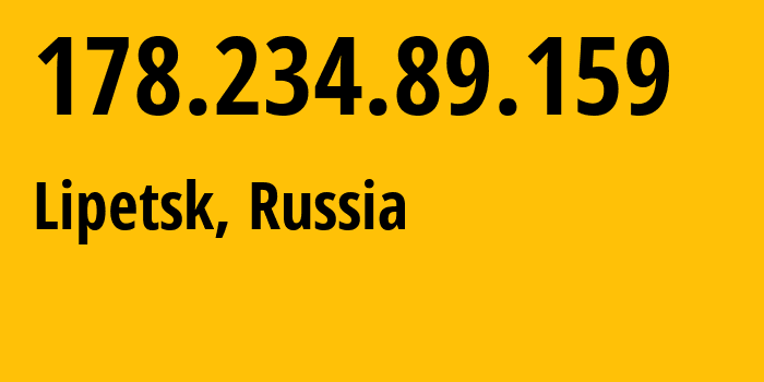 IP-адрес 178.234.89.159 (Липецк, Липецкая Область, Россия) определить местоположение, координаты на карте, ISP провайдер AS12389 Address-point-to-point-Lipetsk-Regional-Public-Network-BBN-3/1/2/1/2 // кто провайдер айпи-адреса 178.234.89.159