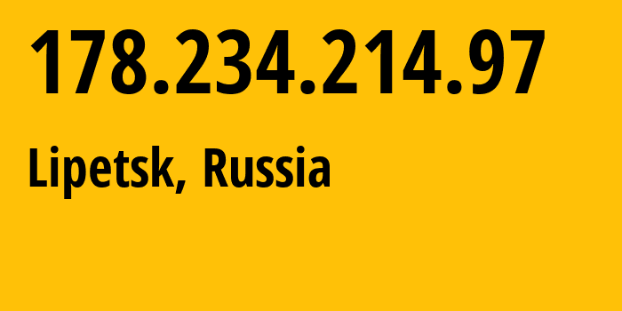 IP address 178.234.214.97 (Lipetsk, Lipetsk Oblast, Russia) get location, coordinates on map, ISP provider AS12389 Address-point-to-point-Lipetsk-Regional-Public-Network-BBN-3/2/2/1/2 // who is provider of ip address 178.234.214.97, whose IP address