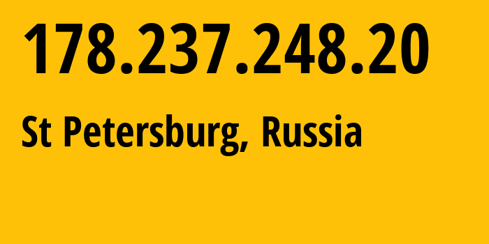 IP address 178.237.248.20 (St Petersburg, St.-Petersburg, Russia) get location, coordinates on map, ISP provider AS15848 Federal-State-Unitary-Enterprise-of-the-Order-of-the-Red-Banner-of-Labour-Russ // who is provider of ip address 178.237.248.20, whose IP address