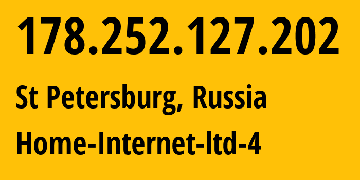 IP-адрес 178.252.127.202 (Санкт-Петербург, Санкт-Петербург, Россия) определить местоположение, координаты на карте, ISP провайдер AS42893 Home-Internet-ltd-4 // кто провайдер айпи-адреса 178.252.127.202