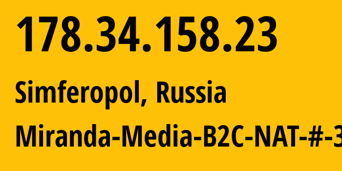 IP address 178.34.158.23 (Simferopol, Crimea, Russia) get location, coordinates on map, ISP provider AS201776 Miranda-Media-B2C-NAT-#-3 // who is provider of ip address 178.34.158.23, whose IP address