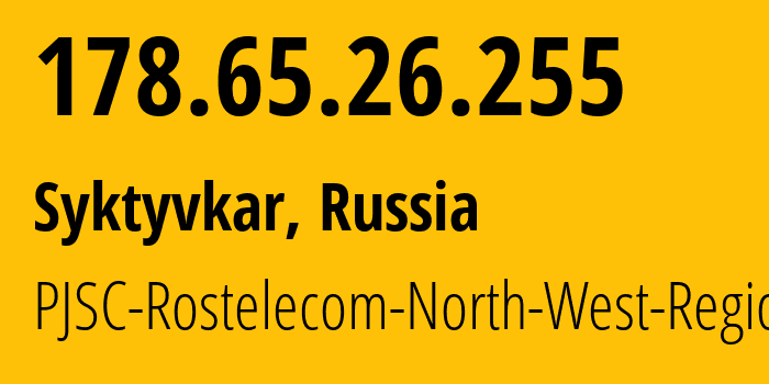 IP-адрес 178.65.26.255 (Сыктывкар, Коми, Россия) определить местоположение, координаты на карте, ISP провайдер AS12389 PJSC-Rostelecom-North-West-Region // кто провайдер айпи-адреса 178.65.26.255