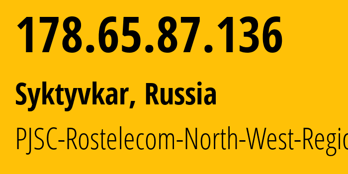 IP-адрес 178.65.87.136 (Сыктывкар, Коми, Россия) определить местоположение, координаты на карте, ISP провайдер AS12389 PJSC-Rostelecom-North-West-Region // кто провайдер айпи-адреса 178.65.87.136