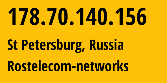 IP address 178.70.140.156 get location, coordinates on map, ISP provider AS12389 Rostelecom-networks // who is provider of ip address 178.70.140.156, whose IP address