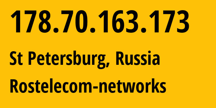 IP-адрес 178.70.163.173 (Санкт-Петербург, Санкт-Петербург, Россия) определить местоположение, координаты на карте, ISP провайдер AS12389 Rostelecom-networks // кто провайдер айпи-адреса 178.70.163.173