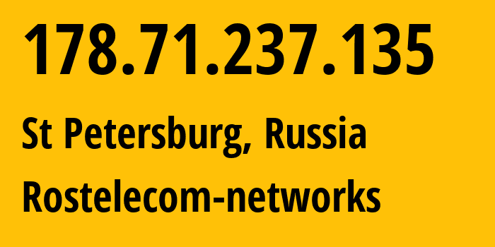 IP-адрес 178.71.237.135 (Зеленогорск, Санкт-Петербург, Россия) определить местоположение, координаты на карте, ISP провайдер AS12389 Rostelecom-networks // кто провайдер айпи-адреса 178.71.237.135