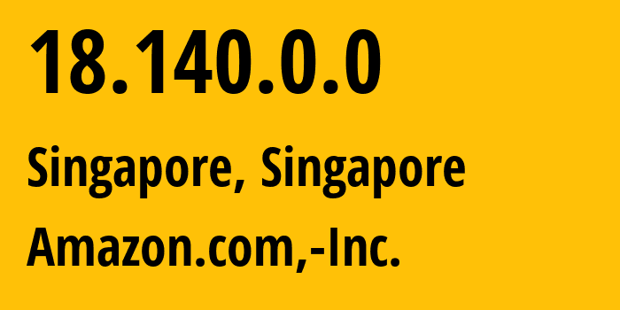 IP-адрес 18.140.0.0 (Сингапур, Central Singapore, Сингапур) определить местоположение, координаты на карте, ISP провайдер AS16509 Amazon.com,-Inc. // кто провайдер айпи-адреса 18.140.0.0