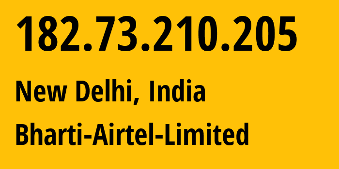 IP address 182.73.210.205 (Mumbai, Maharashtra, India) get location, coordinates on map, ISP provider AS9498 Bharti-Airtel-Limited // who is provider of ip address 182.73.210.205, whose IP address