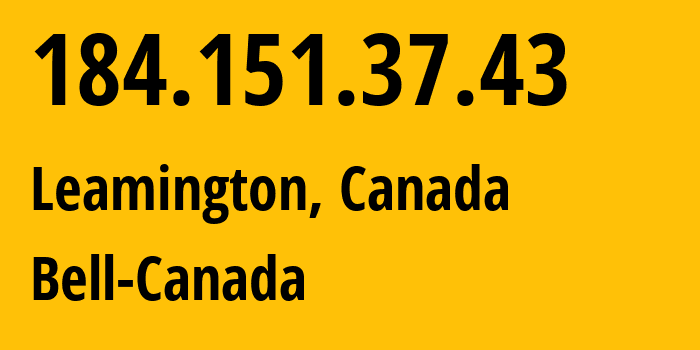 IP address 184.151.37.43 (Leamington, Ontario, Canada) get location, coordinates on map, ISP provider AS577 Bell-Canada // who is provider of ip address 184.151.37.43, whose IP address