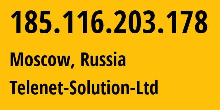 IP-адрес 185.116.203.178 (Москва, Москва, Россия) определить местоположение, координаты на карте, ISP провайдер AS60720 Telenet-Solution-Ltd // кто провайдер айпи-адреса 185.116.203.178