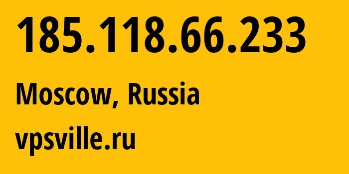 IP address 185.118.66.233 (Moscow, Moscow, Russia) get location, coordinates on map, ISP provider AS59504 vpsville.ru // who is provider of ip address 185.118.66.233, whose IP address