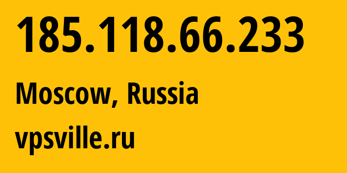 IP-адрес 185.118.66.233 (Москва, Москва, Россия) определить местоположение, координаты на карте, ISP провайдер AS59504 vpsville.ru // кто провайдер айпи-адреса 185.118.66.233