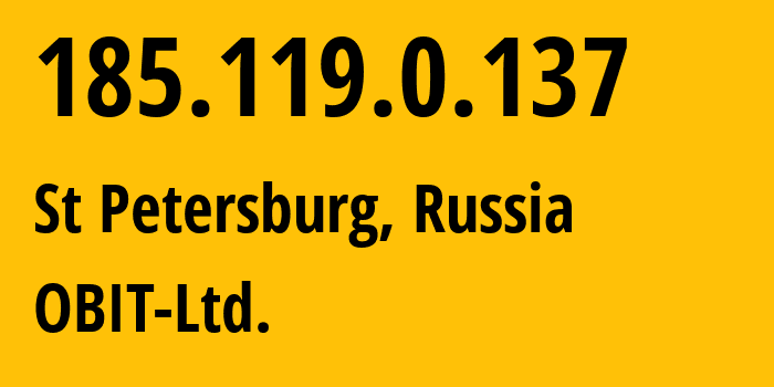 IP-адрес 185.119.0.137 (Санкт-Петербург, Санкт-Петербург, Россия) определить местоположение, координаты на карте, ISP провайдер AS8492 OBIT-Ltd. // кто провайдер айпи-адреса 185.119.0.137