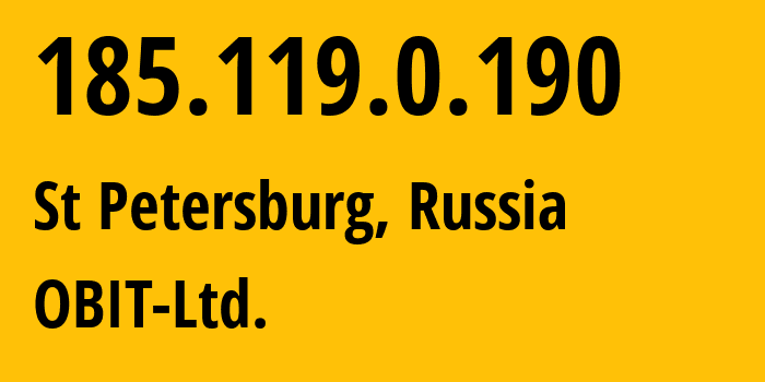 IP-адрес 185.119.0.190 (Санкт-Петербург, Санкт-Петербург, Россия) определить местоположение, координаты на карте, ISP провайдер AS8492 OBIT-Ltd. // кто провайдер айпи-адреса 185.119.0.190