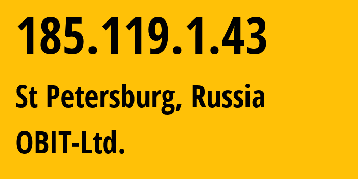 IP-адрес 185.119.1.43 (Санкт-Петербург, Санкт-Петербург, Россия) определить местоположение, координаты на карте, ISP провайдер AS8492 OBIT-Ltd. // кто провайдер айпи-адреса 185.119.1.43