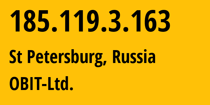 IP-адрес 185.119.3.163 (Санкт-Петербург, Санкт-Петербург, Россия) определить местоположение, координаты на карте, ISP провайдер AS8492 OBIT-Ltd. // кто провайдер айпи-адреса 185.119.3.163