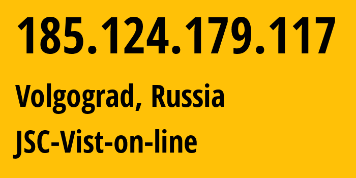 IP-адрес 185.124.179.117 (Волгоград, Волгоградская Область, Россия) определить местоположение, координаты на карте, ISP провайдер AS41344 JSC-Vist-on-line // кто провайдер айпи-адреса 185.124.179.117