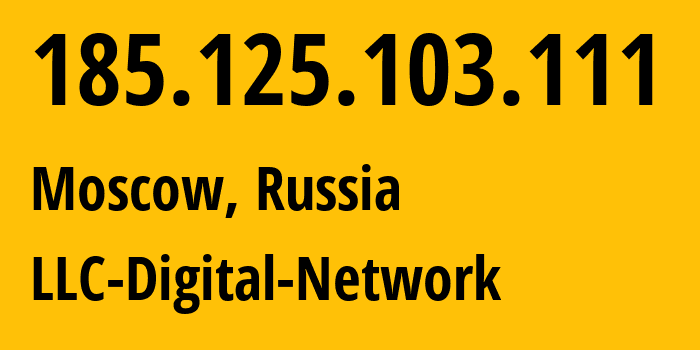 IP-адрес 185.125.103.111 (Москва, Москва, Россия) определить местоположение, координаты на карте, ISP провайдер AS0 BURAN-TELECOM // кто провайдер айпи-адреса 185.125.103.111