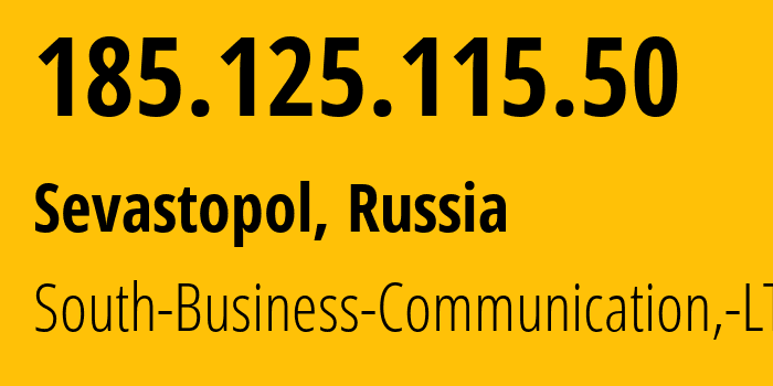 IP address 185.125.115.50 (Sevastopol, Sevastopol, Russia) get location, coordinates on map, ISP provider AS50042 South-Business-Communication,-LTD // who is provider of ip address 185.125.115.50, whose IP address