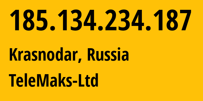 IP-адрес 185.134.234.187 (Краснодар, Краснодарский край, Россия) определить местоположение, координаты на карте, ISP провайдер AS197204 TeleMaks-Ltd // кто провайдер айпи-адреса 185.134.234.187