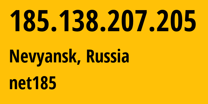 IP-адрес 185.138.207.205 (Невьянск, Свердловская Область, Россия) определить местоположение, координаты на карте, ISP провайдер AS8359 net185 // кто провайдер айпи-адреса 185.138.207.205