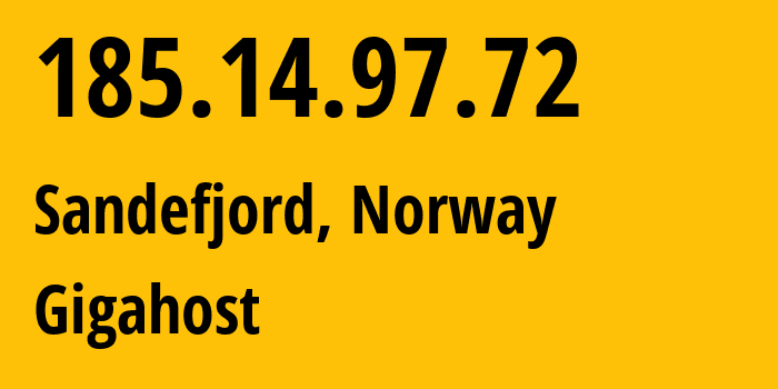 IP-адрес 185.14.97.72 (Саннефьорд, Вестфолл, Норвегия) определить местоположение, координаты на карте, ISP провайдер AS56655 Gigahost // кто провайдер айпи-адреса 185.14.97.72