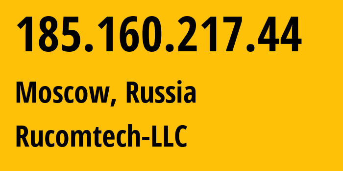 IP-адрес 185.160.217.44 (Москва, Москва, Россия) определить местоположение, координаты на карте, ISP провайдер AS207133 Rucomtech-LLC // кто провайдер айпи-адреса 185.160.217.44