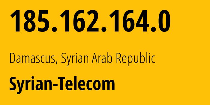 IP-адрес 185.162.164.0 (Дамаск, Дамаск, Сирия) определить местоположение, координаты на карте, ISP провайдер AS29256 Syrian-Telecom // кто провайдер айпи-адреса 185.162.164.0