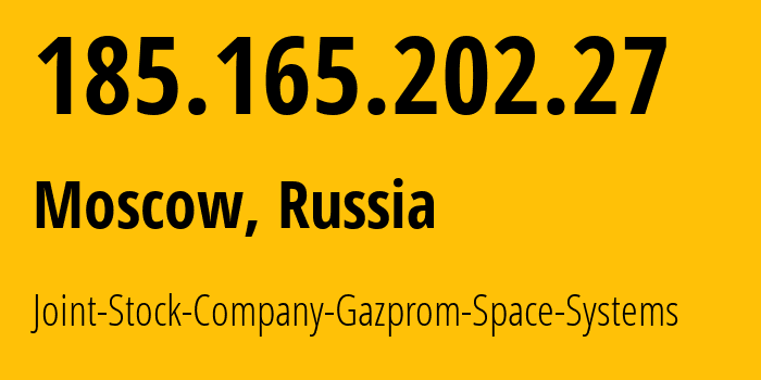 IP-адрес 185.165.202.27 (Москва, Москва, Россия) определить местоположение, координаты на карте, ISP провайдер AS15757 Joint-Stock-Company-Gazprom-Space-Systems // кто провайдер айпи-адреса 185.165.202.27