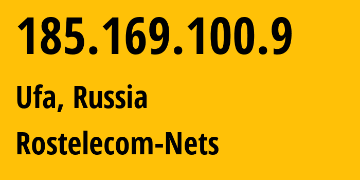 IP address 185.169.100.9 (Ufa, Bashkortostan Republic, Russia) get location, coordinates on map, ISP provider AS12389 Rostelecom-Nets // who is provider of ip address 185.169.100.9, whose IP address