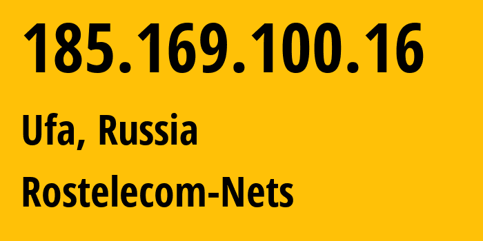IP address 185.169.100.16 (Ufa, Bashkortostan Republic, Russia) get location, coordinates on map, ISP provider AS12389 Rostelecom-Nets // who is provider of ip address 185.169.100.16, whose IP address