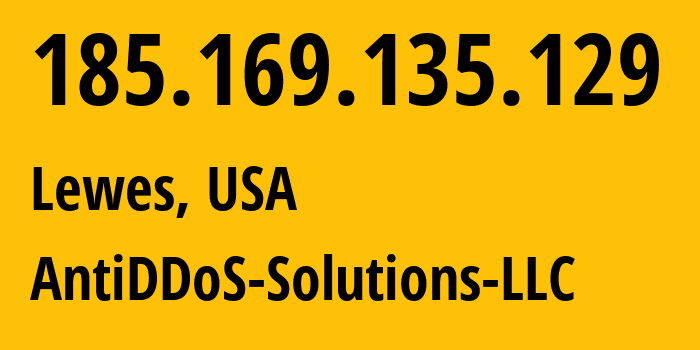 IP-адрес 185.169.135.129 (Льюис, Делавэр, США) определить местоположение, координаты на карте, ISP провайдер AS206980 AntiDDoS-Solutions-LLC // кто провайдер айпи-адреса 185.169.135.129