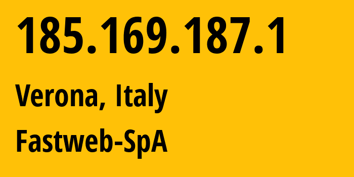 IP-адрес 185.169.187.1 (Верона, Венеция, Италия) определить местоположение, координаты на карте, ISP провайдер AS12874 Fastweb-SpA // кто провайдер айпи-адреса 185.169.187.1